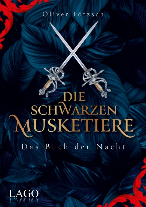 Die Schwarzen Musketiere - Oliver P&ouml;tzsch