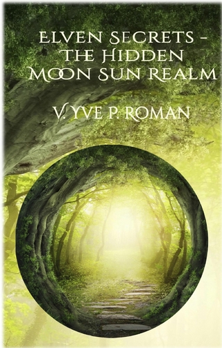 Elven Secrets - The Hidden Moon Sun Realm