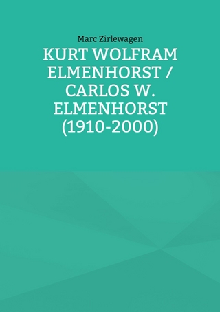Kurt Wolfram Elmenhorst / Carlos W. Elmenhorst (1910-2000)