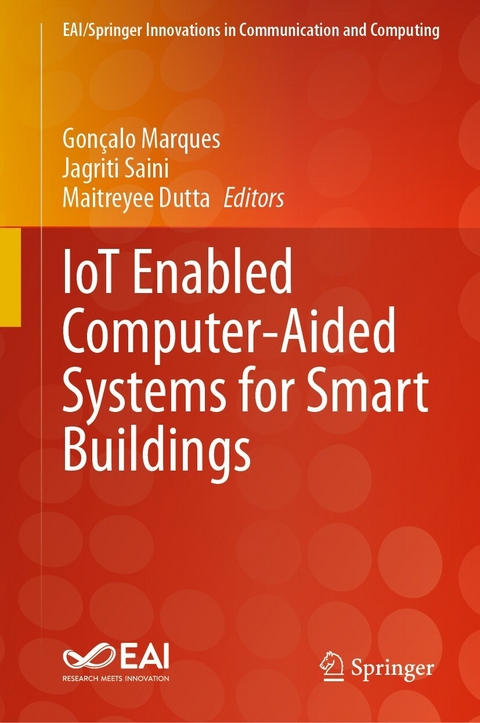 IoT Enabled Computer-Aided Systems for Smart Buildings - 