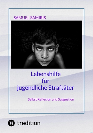Lebenshilfe für jugendliche Straftäter