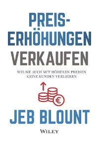 Preiserh&ouml;hungen verkaufen - Jeb Blount