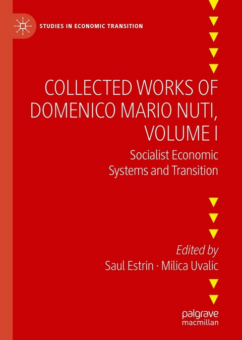 Collected Works of Domenico Mario Nuti, Volume I - 
