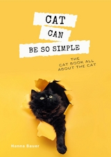 Cat can be so simple -  Hanna Bauer