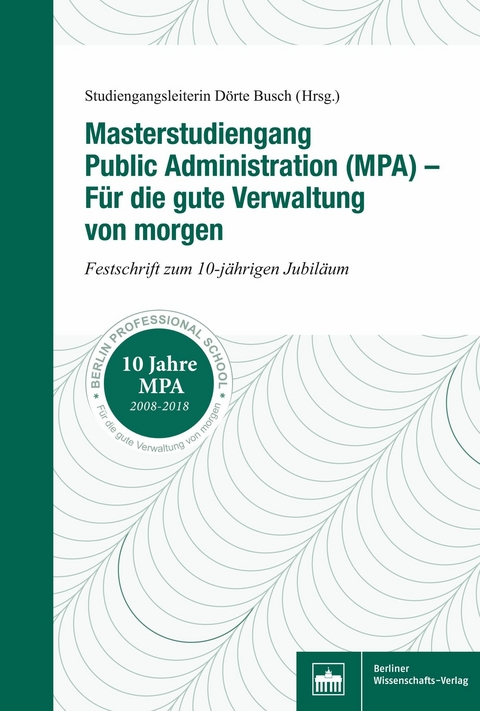 Masterstudiengang Public Administration (MPA) - F&uuml;r die gute Verwaltung von morgen - 