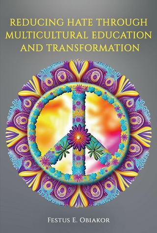 Reducing Hate Through Multicultural Education and Transformation