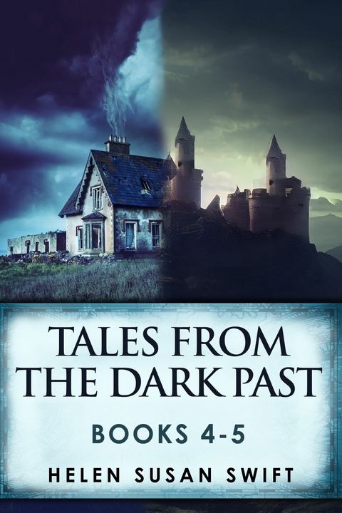 Tales From The Dark Past - Books 4-5 -  Helen Susan Swift