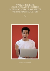 Warum Sie eine com-Domain f&uuml;r Ihre internationale Webseite verwenden sollten - Hans-Peter Oswald