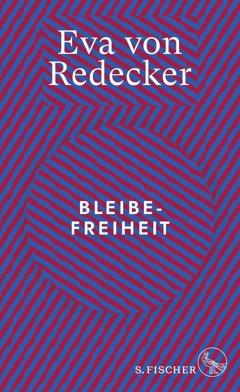 Bleibefreiheit - Eva von Redecker