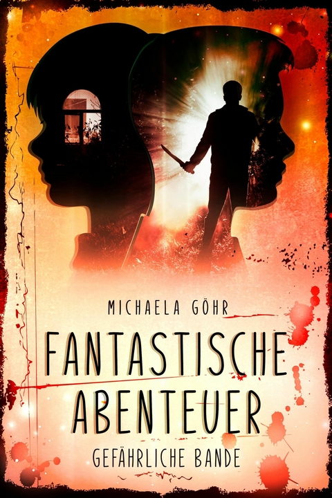 Fantastische Abenteuer 3 - Michaela G&ouml;hr