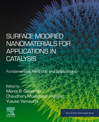Surface Modified Nanomaterials for Applications in Catalysis