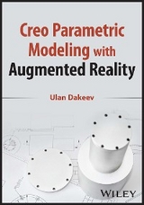 Creo Parametric Modeling with Augmented Reality - Ulan Dakeev