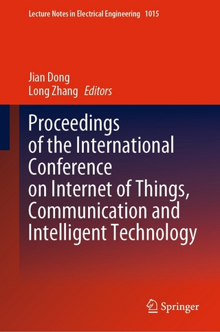 Proceedings of the International Conference on Internet of Things, Communication and Intelligent Technology