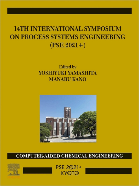 14th International Symposium on Process Systems Engineering - 
