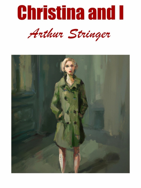 Cristina and I -  Arthur Stringer