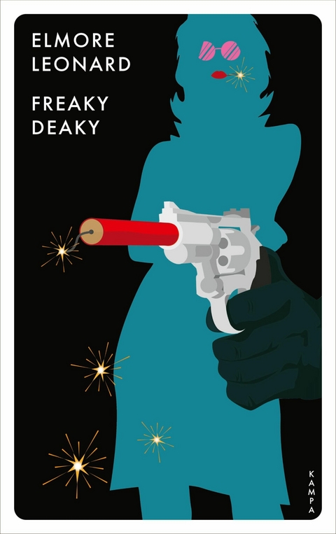 Freaky Deaky - Elmore Leonard