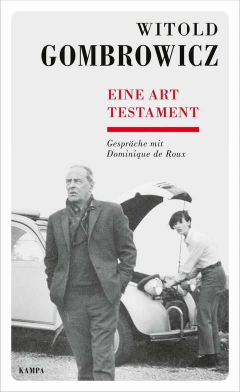 Eine Art Testament - Witold Gombrowicz, Dominique de Roux