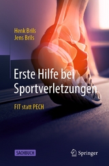 Erste Hilfe bei Sportverletzungen - Henk J.M. Brils, Jens Brils