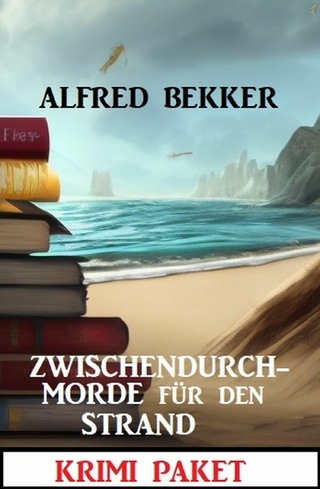 Zwischendurch-Morde für den Strand: Krimi Paket