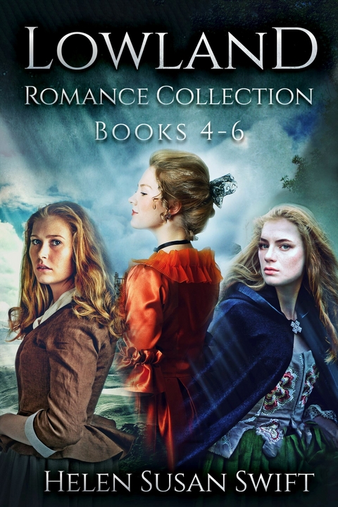 Lowland Romance Collection - Books 4-6 -  Helen Susan Swift