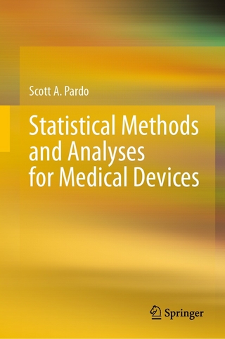 Statistical Methods and Analyses for Medical Devices