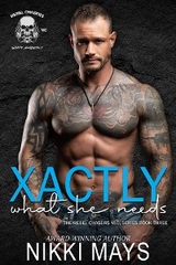 Xactly What She Needs - Nikki Mays