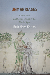 Unmarriages - Ruth Mazo Karras