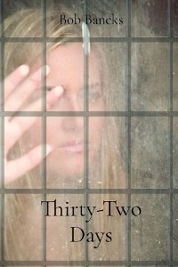 Thirty-Two Days