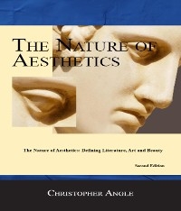 The Nature of Aesthetics - Christopher Angle