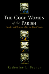 The Good Women of the Parish - Katherine L. French