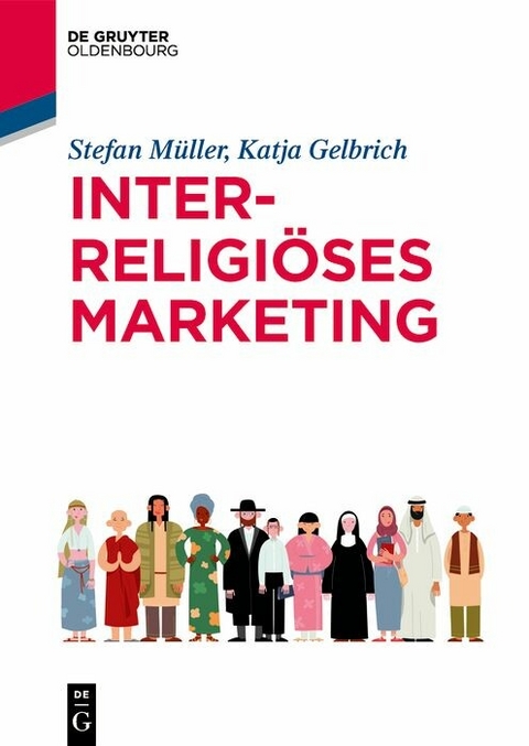 Interreligi&ouml;ses Marketing - Katja Gelbrich, Stefan M&uuml;ller