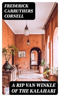 A Rip Van Winkle Of The Kalahari