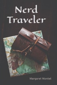 Nerd Traveler - Margaret Montet