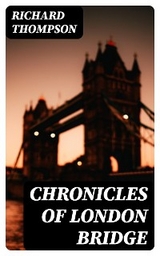 Chronicles of London Bridge - Richard Thompson