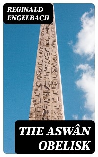 The Aswân Obelisk