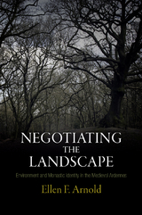 Negotiating the Landscape - Ellen F. Arnold