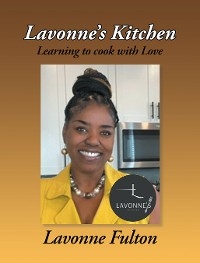 Lavonne’s Kitchen - Lavonne Fulton