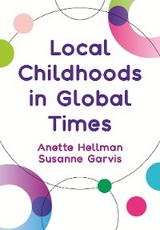 Local Childhoods in Global Times - 