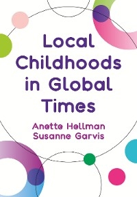 Local Childhoods in Global Times - 