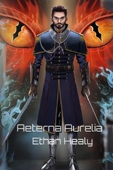 Aeterna Aurelia - Ethan Healy