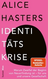Identit&auml;tskrise - Alice Hasters