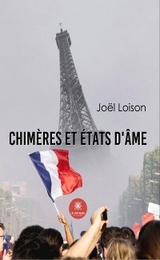 Chim&egrave;res et &eacute;tats d'&acirc;me - Jo&euml;l Loison
