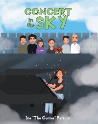 Concert in the Sky - Joe "The Gamer" Petraro
