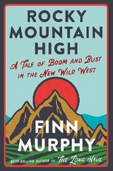 Rocky Mountain High - Finn Murphy
