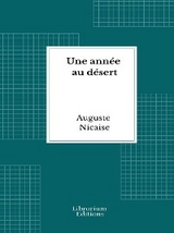 Une ann&eacute;e au d&eacute;sert - Auguste Nicaise