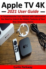 Apple TV 4K 2021 User Guide - Curtis Parkway