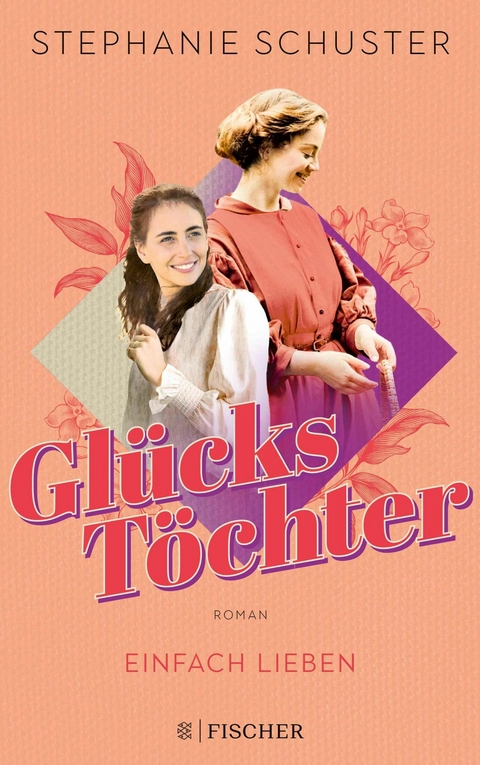 Gl&uuml;ckst&ouml;chter - Einfach lieben - Stephanie Schuster