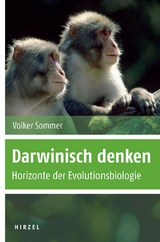 Darwinisch denken -  Volker Sommer