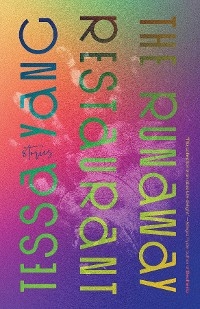 The Runaway Restaurant - Tessa Yang