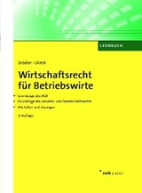 Wirtschaftsrecht f&uuml;r Betriebswirte - Thomas Gr&auml;dler, Norbert Ullrich